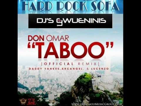 StarTaboo   Hard Rock Sofa & Don Omar (JuanJo Afonso Bootleg)