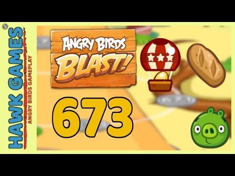 Angry Birds Blast Level 673 - 3 Stars Walkthrough, No Boosters