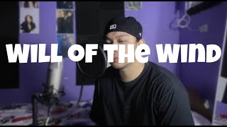Will of the Wind(Greg Barnhill and Jim Photoglo) Cover By John Mark