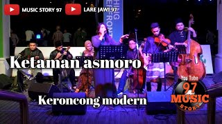 Download lagu KETAMAN ASMORO cover by keroncong modern mp3 Download lagu KETAMAN ASMORO cover by keroncong modern mp3