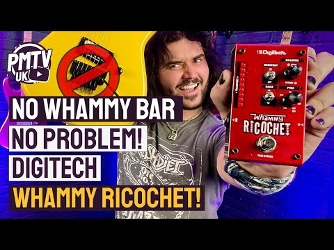 No Whammy Bar? NO PROBLEM! - Get Whammy, Divebomb & Trem Effects With The Digitech Whammy Ricochet!