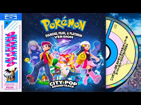 Route 210 | Pokémon Diamond / Pearl / Platinum ~ City Pop Soundtrack ✧⋆⁺₊