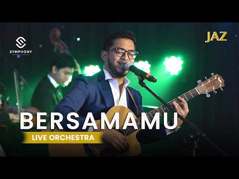 BERSAMAMU - JAZ- LIVE ORCHESTRA - SYMPHONY ENTERTAINMENT