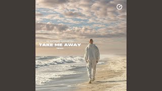 Take Me Away (Remix)