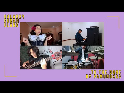 #GalabbyGubahUlang - To The Bone
