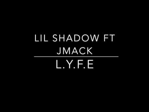 LIL SHADOW FT JMACK - L Y F E  Prod by Dariuslaird