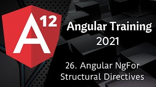 26  Angular Structural Directive NgFor | Angular 12 Tutorial | NAVEEN SAGGAM