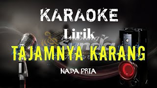 Download lagu 🔴 Tajamnya Karang - Mansyur S karaoke BAJIDOR ‼️NADA PRIA LIRIK ‼️VIRAL TIKTOK‼️ mp3