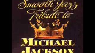 Bad - Michael Jackson Smooth Jazz Tribute