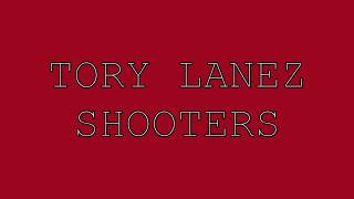 TORY LANEZ - SHOOTERS LYRICS!!