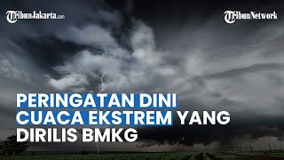 Peringatan Dini Cuaca Ekstrem Sabtu 25 Februari 2023, 32 Wilayah Diperkirakan Hujan Lebat