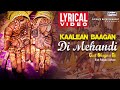 Kalean Baagan Di Mehndi Punjabi Wedding Song Lyrical Video Popular Punjabi Wedding Tracks