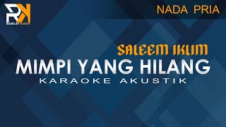 Download lagu Mimpi Yang Hilang - Saleem Iklim | Karaoke Akustik (Nada Pria) mp3