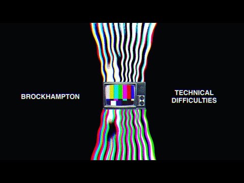 Brockhampton - Technical Difficulties (Full Album/Mixtape)