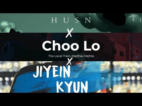Husn X Choo Lo X Jiyein Kyun | DJ SKAI Mashup | @anuvjain @Thelocaltrain @tseries @paponmusic