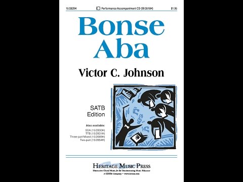 Bonse Aba (SATB) - Victor C. Johnson