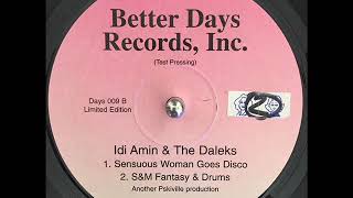 Idi Amin & The Daleks - Sensuous Woman Goes Disco