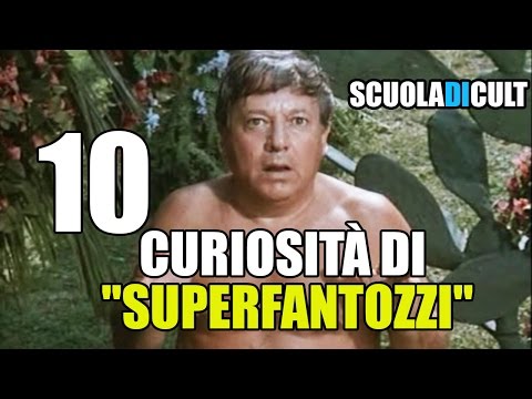 10 FUN FACTS about "SuperFantozzi" - ScuolaDiCult