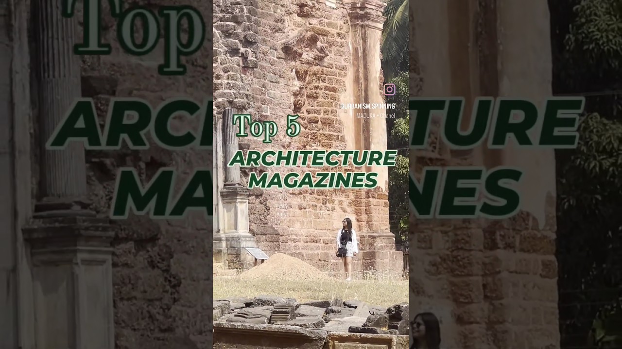 Top 5 Architecture Magazines that every Architect must read | Read the caption