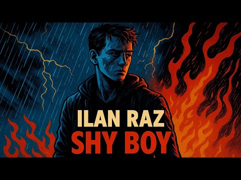 ILan Raz - Shy Boy (Official Music Video 2025)