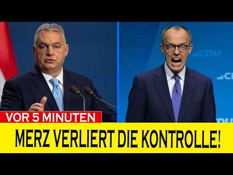 Merz hat seine Zeit hinter sich! Orban versetzt Deutschland einen vernichtenden Schlag!