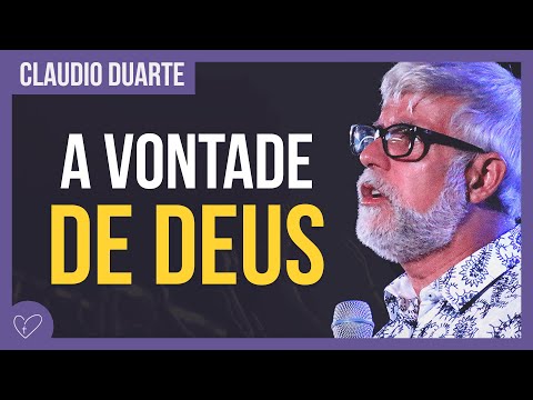 Cláudio Duarte - A vontade de Deus para você