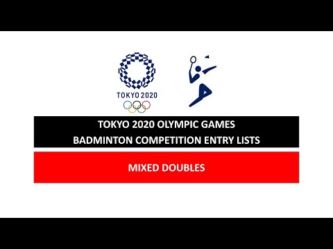 Mixed Doubles Badminton Player Qualified | Tokyo 2020 Olympic Games