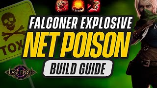 Falconer Explosive Net Poison - Last Epoch Build Guide