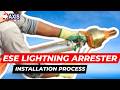 On Site ESE Lightning Arrester Installation STEP BY STEP PROCEDURE