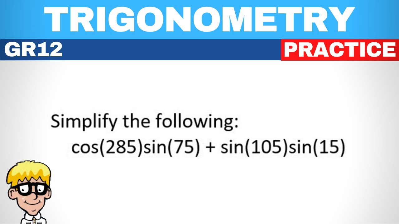 Compound Angles Grade 12: Practice