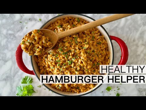 One-Pot Healthy Hamburger Helper | Easy Weeknight Comfort Meal
