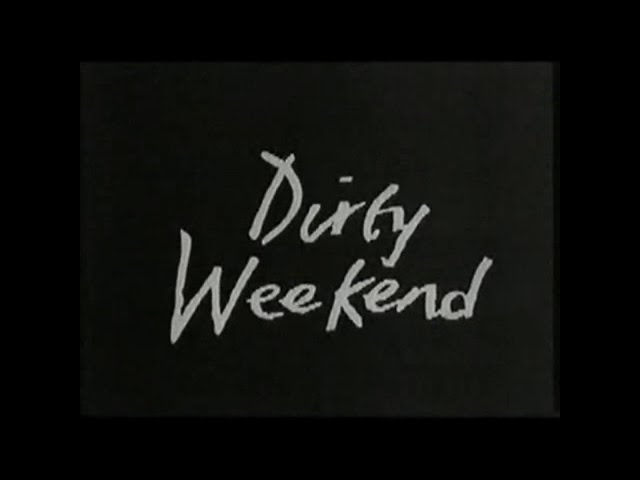 DIRTY WEEKEND - (1993) Video Trailer
