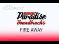Burnout Paradise Soundtrack °35 Fire Away
