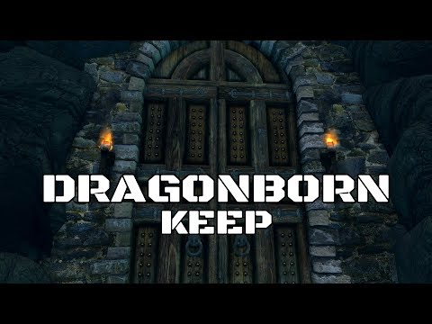 SKYRIM MODS: Dragonborn Keep - Player Home