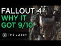 Why Fallout 4 Got 9/10 - The Lobby