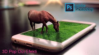 Photoshop 3D Pop Out Efekti Nasıl Oluşturulur ?
