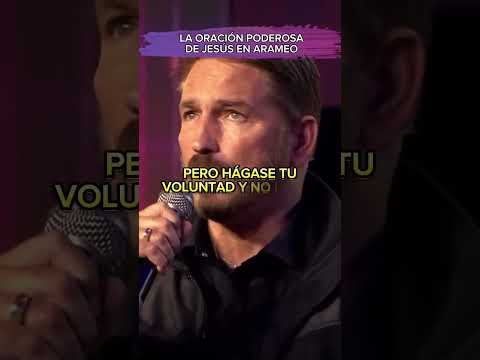 Oración Poderosa de Jesucristo en Arameo.