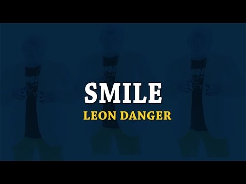 Leon Danger - Smile - October 2014