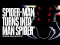 Spider Man Turns Into Man Spider Spider Man