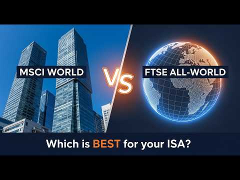 MSCI World vs FTSE All-World: Which Global ETF is Best for Investors?