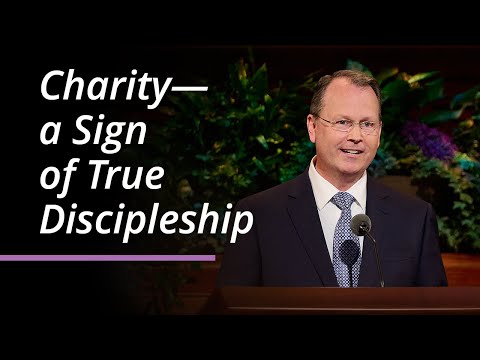 Charity—a Sign of True Discipleship | Michael B. Strong | April 2025 General Conference