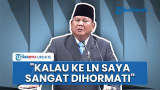 Prabowo Klaim Presiden RI Sangat Dihormati di Luar Negeri hingga Banyak Negara Minta Bantuan