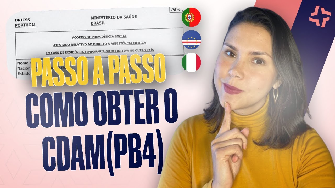 PASSO A PASSO PARA BRASILEIROS: COMO SOLICITAR O CDAM / PB4 E GARANTIR SUA SAÚDE NO EXTERIOR