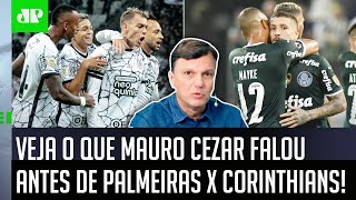 ‘O que me chama a atenção é que ninguém…’; Mauro Cezar fala a real antes de Palmeiras x Corinthians