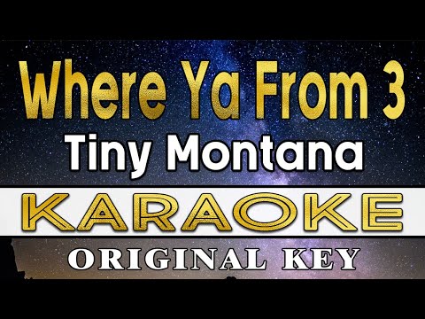 Where Ya From 3 - Tiny Montana, Lanzeta, Juan Thugs, Range, Sinio, Kris Delano, Hev Abi (KARAOKE)