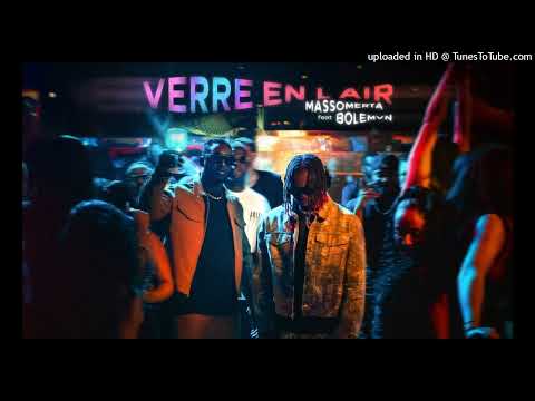 MassOmerta feat Bolémvn - Verre en l'air REMIX