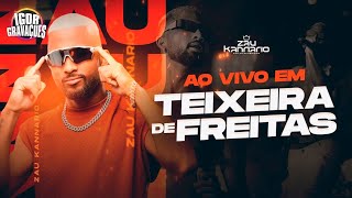 ZAU KANNARIO - AO VIVO EM TEIXEIRA DE FREITAS 2025