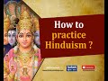 How to practice hinduism?
