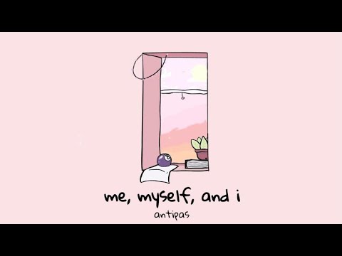 Antipas - Me, Myself, and I | Official Lyric Video