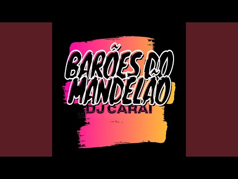 Barões Do Mandelão
